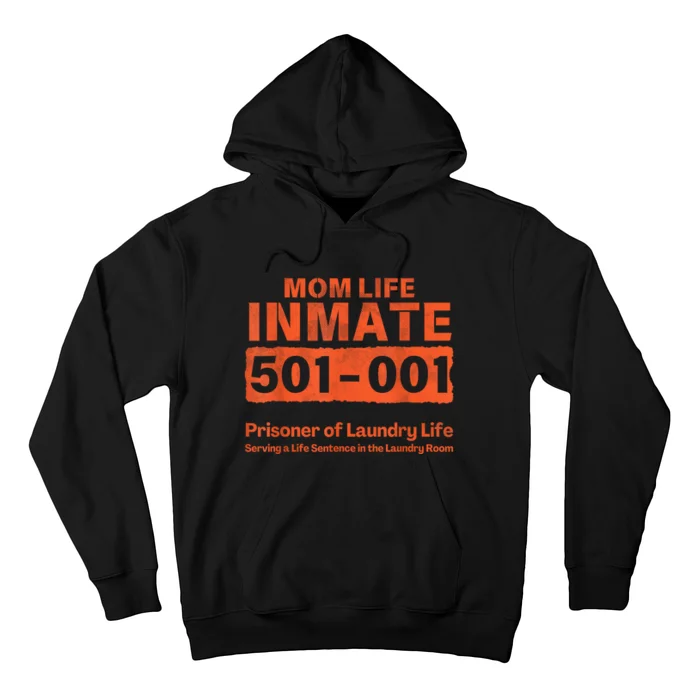 Mom Life Prisoner Inmate Funny Jail Halloween Costume Hoodie