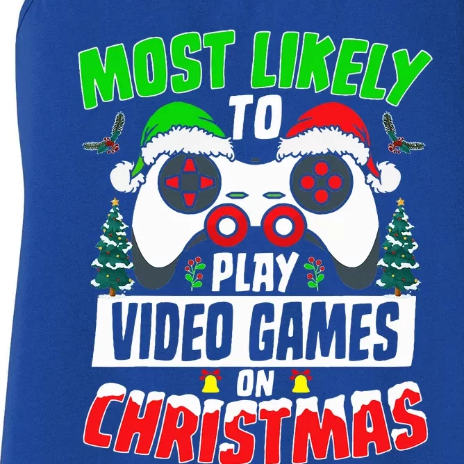 Most Likely Play Video Games On Christmas Xmas Family Women's Racerback Tank