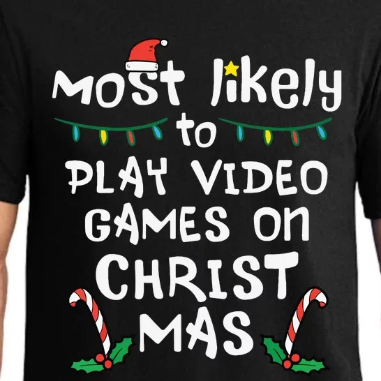 Most Likely Play Video Game Christmas Xmas Family Gamer Pajama Set