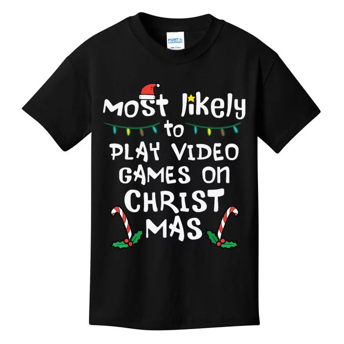 Most Likely Play Video Game Christmas Xmas Family Gamer Kids T-Shirt