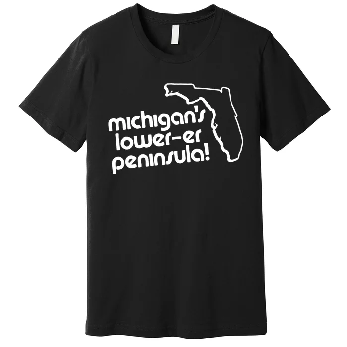 Michigans LowerEr Peninsula Apparel Premium T-Shirt