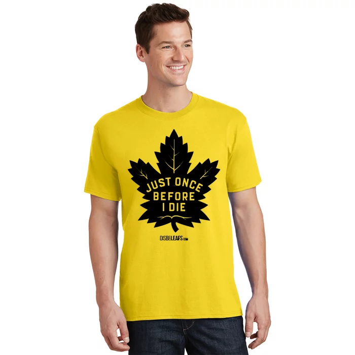 Maple Leafs &Quot;Just Once&quot; Dark T-Shirt