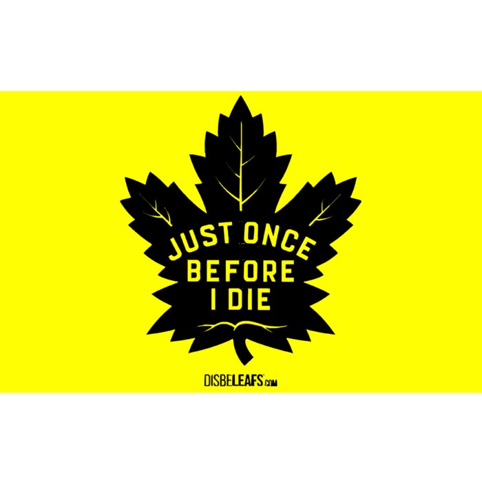 Maple Leafs &Quot;Just Once&quot; Dark Bumper Sticker