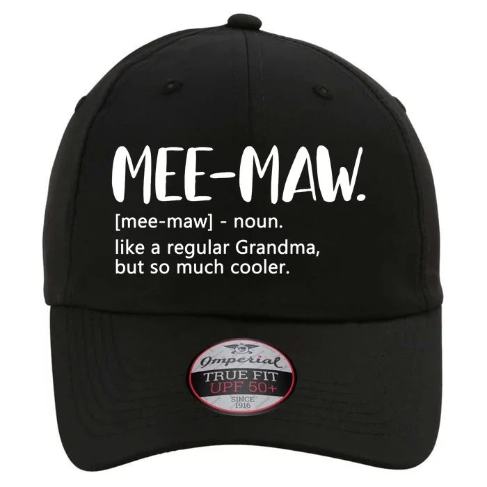 MeeMaw Like Regular Grandma But Cooler Mothers Day MeeMaw The Original Performance Cap