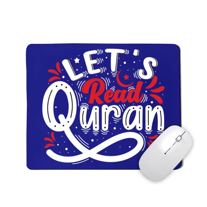 Muslim Lets Read Quran Islamic Quote Great Gift Mousepad