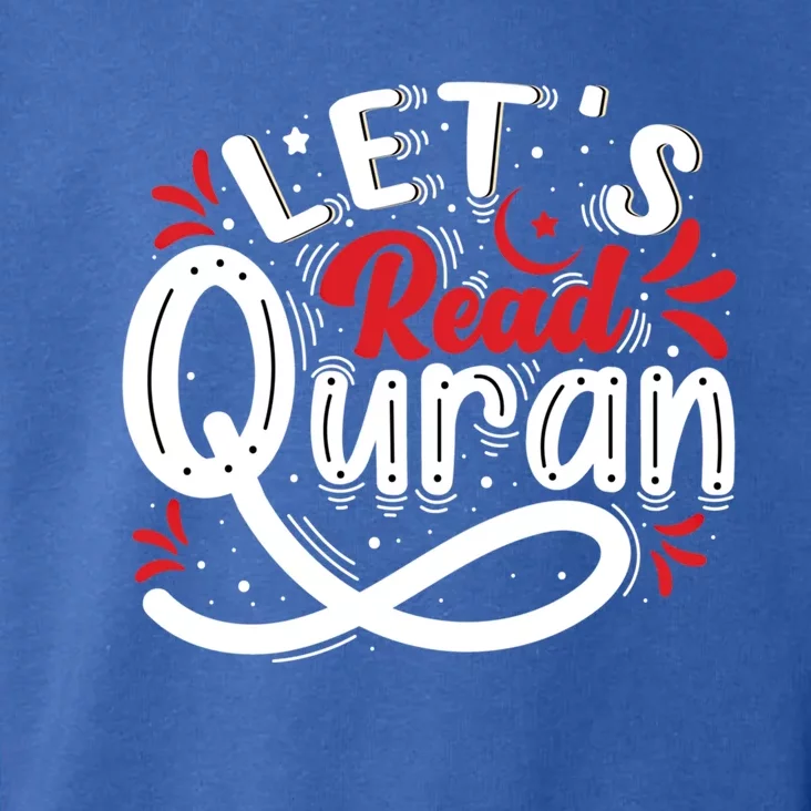 Muslim Lets Read Quran Islamic Quote Great Gift Toddler Hoodie