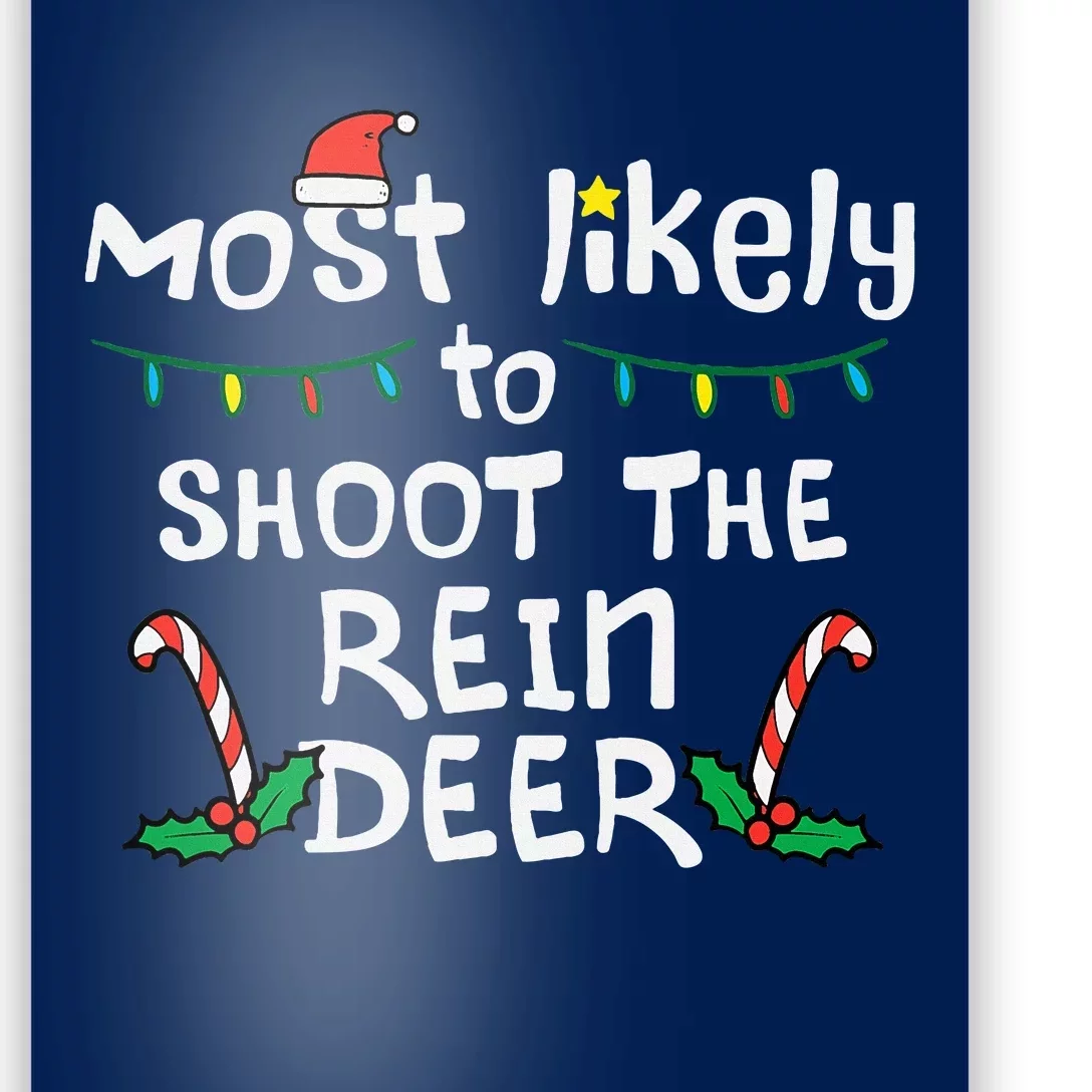 Most Likely Shoot Reindeer Christmas Xmas Family Match Poster