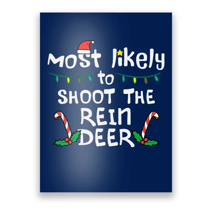 Most Likely Shoot Reindeer Christmas Xmas Family Match Poster