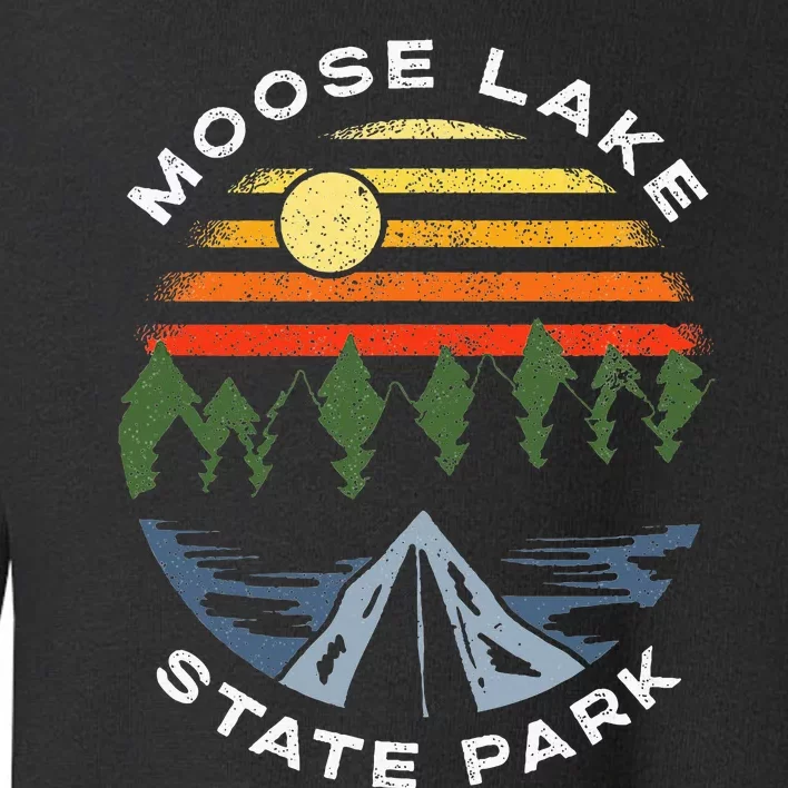 Moose Lake State Park Minnesota Camping Mn Souvenir Toddler Sweatshirt