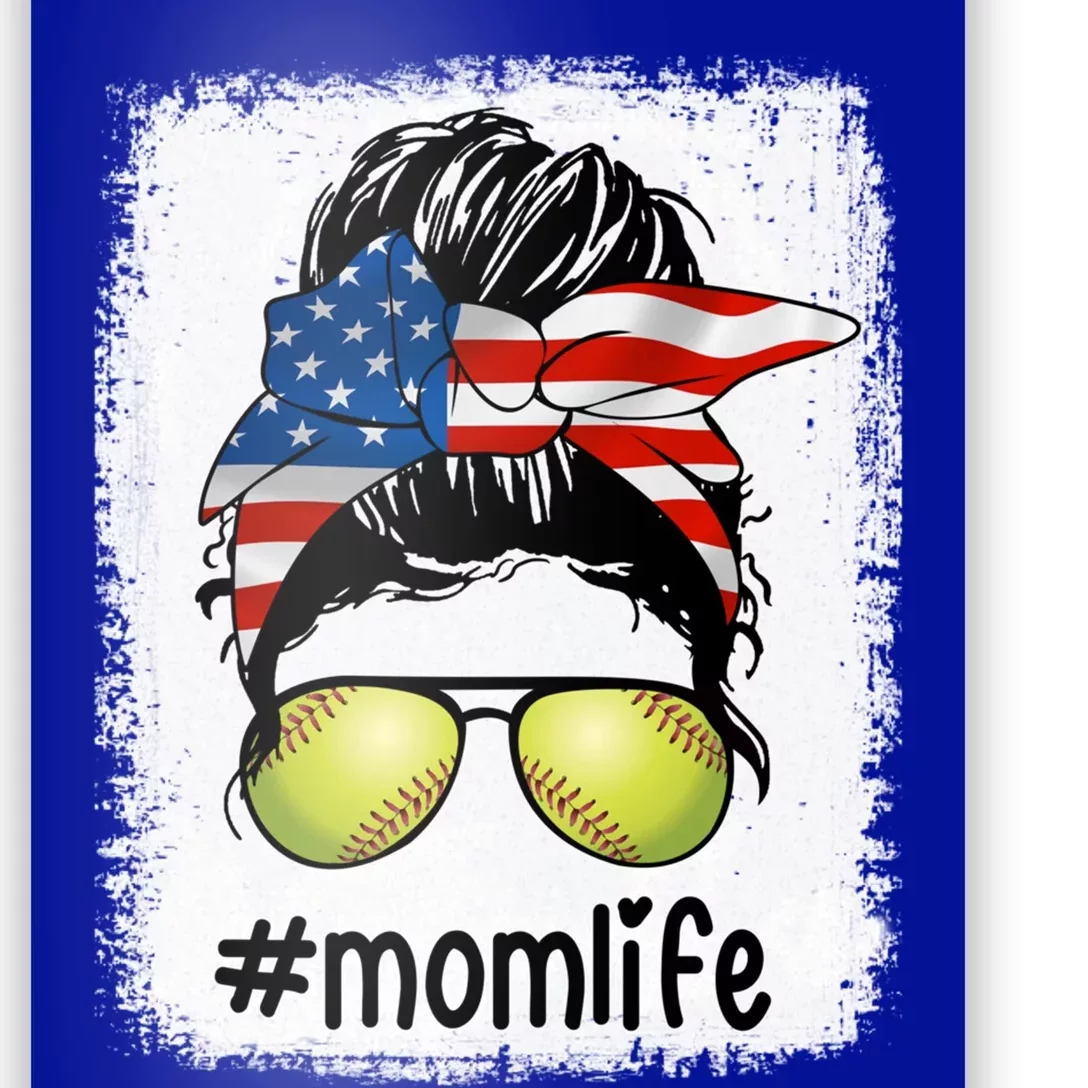 Mom Life Softball Mom American Flag Messy Bun Meaningful Gift Poster