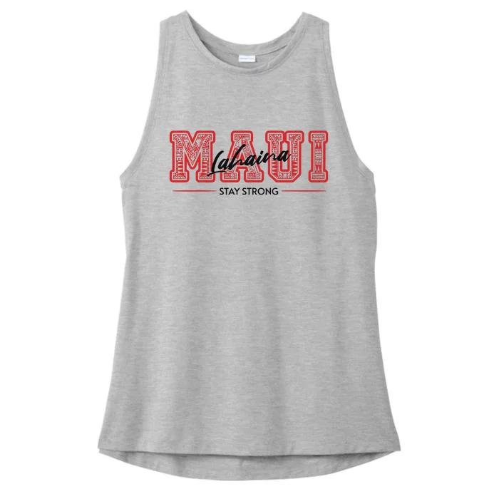 Maui Lahaina Stay Strong Maui Wildfire Relief Praying & Support Worldwid Ladies Tri-Blend Wicking Tank