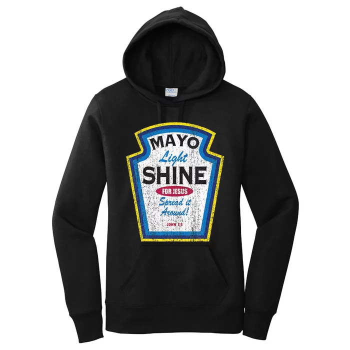 Mayo Light Shine Funny Christian Parody Women's Pullover Hoodie