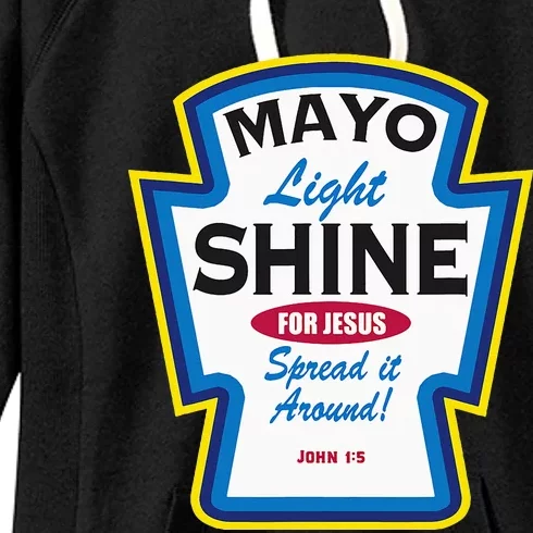 Mayo Light Shine Funny Christian Parody Women's Fleece Hoodie