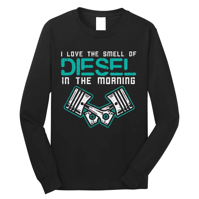 Mechanic Love Smell Of Diesel In Morning Long Sleeve Shirt