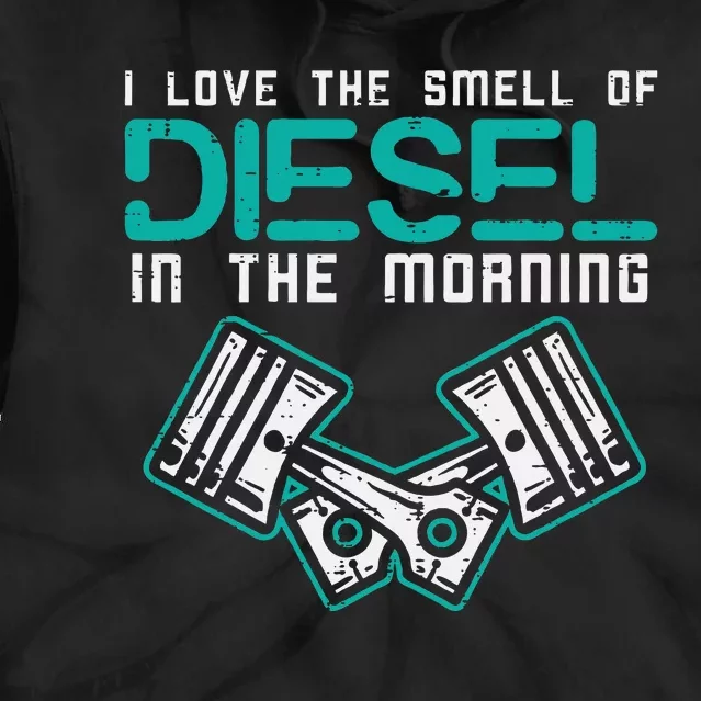 Mechanic Love Smell Of Diesel In Morning Tie Dye Hoodie