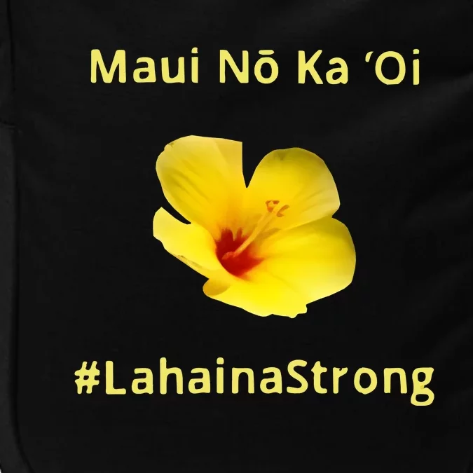 Maui Lahaina Strong Hawaii Strong Wildfire Support Impact Tech Backpack