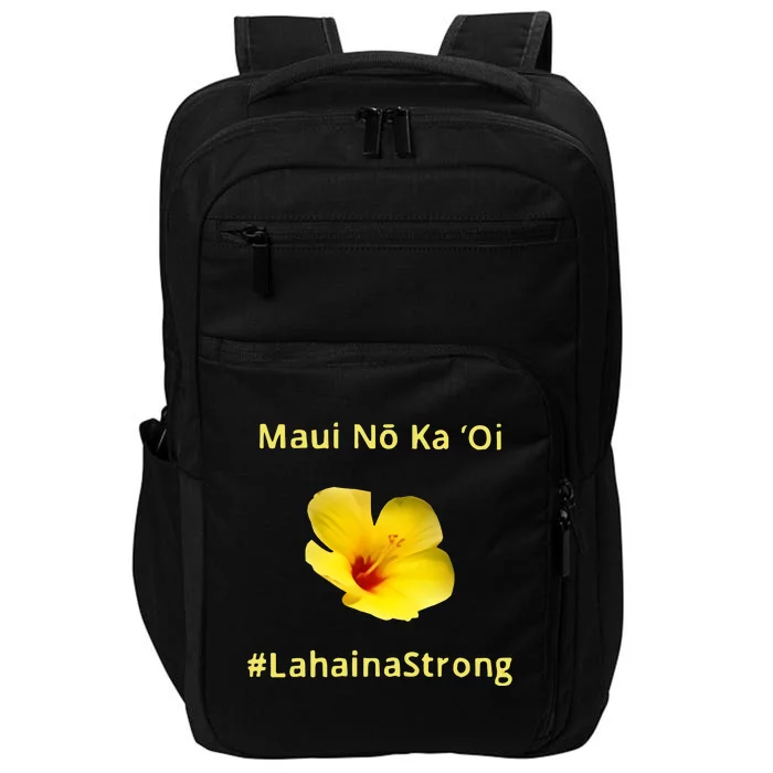 Maui Lahaina Strong Hawaii Strong Wildfire Support Impact Tech Backpack