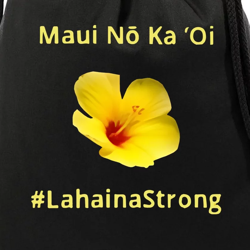 Maui Lahaina Strong Hawaii Strong Wildfire Support Drawstring Bag