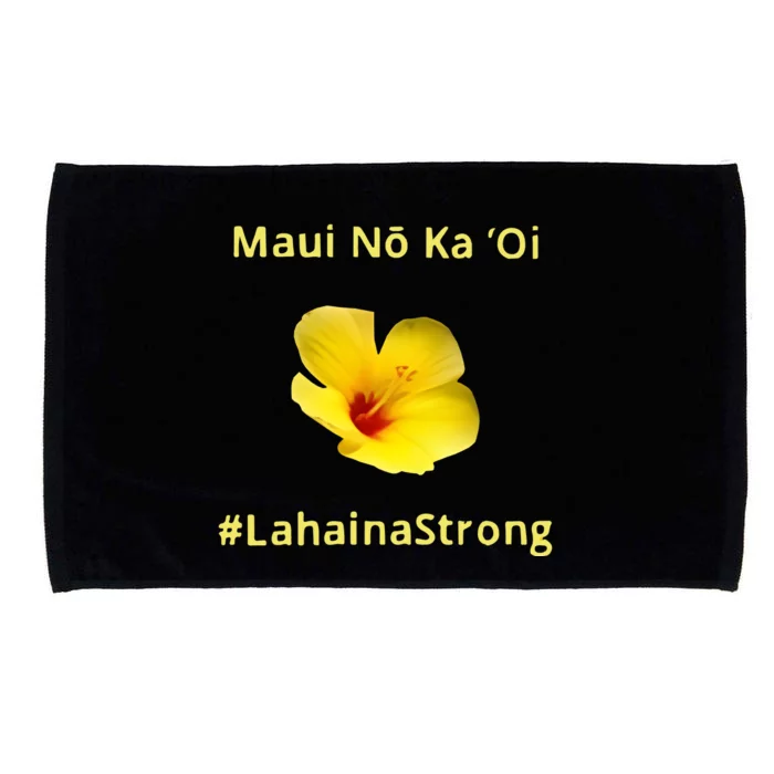 Maui Lahaina Strong Hawaii Strong Wildfire Support Microfiber Hand Towel