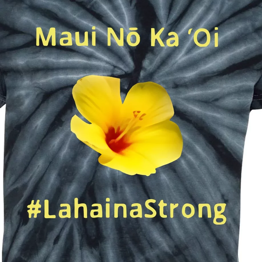 Maui Lahaina Strong Hawaii Strong Wildfire Support Kids Tie-Dye T-Shirt