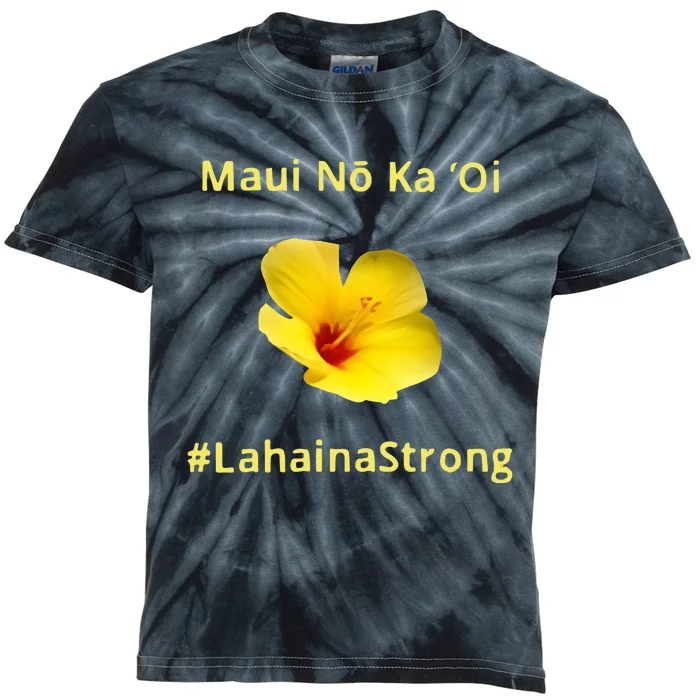 Maui Lahaina Strong Hawaii Strong Wildfire Support Kids Tie-Dye T-Shirt