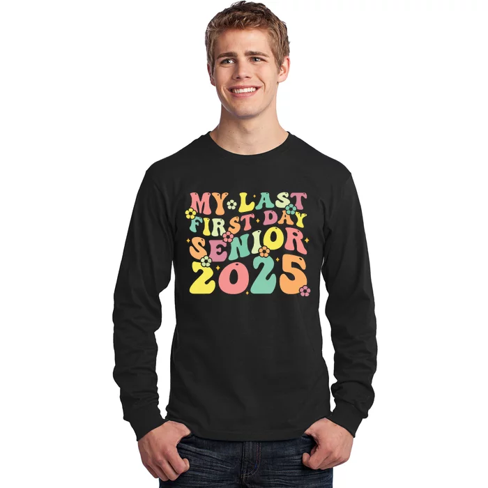 My Last Seniors Graduation 2025 Long Sleeve Shirt