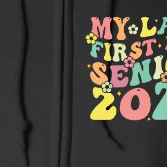 My Last Seniors Graduation 2025 Full Zip Hoodie