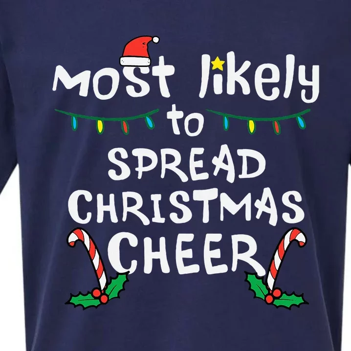 Most Likely Spread Christmas Cheer Xmas Family Matching Sueded Cloud Jersey T-Shirt