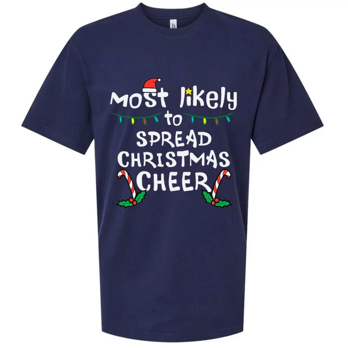 Most Likely Spread Christmas Cheer Xmas Family Matching Sueded Cloud Jersey T-Shirt