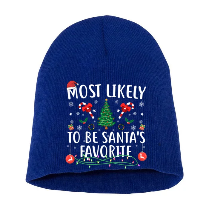 Most Likely SantaS Favorite Matching Family Xmas Surprise Gift Short Acrylic Beanie