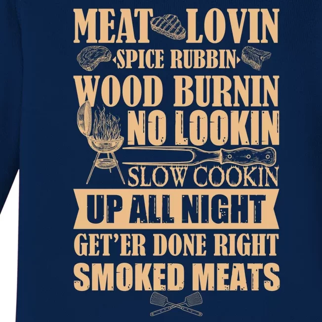 Meat Lovin Spice Rubbin Wood Burnin No Lookin Slow Cookin Smoked Meats Baby Long Sleeve Bodysuit