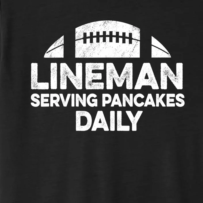 Mens Lineman Serving Pancakes Daily Football Offensive Lineman TShirt ChromaSoft Performance T-Shirt