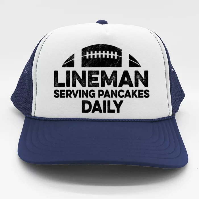 Mens Lineman Serving Pancakes Daily Football Offensive Lineman TShirt Trucker Hat