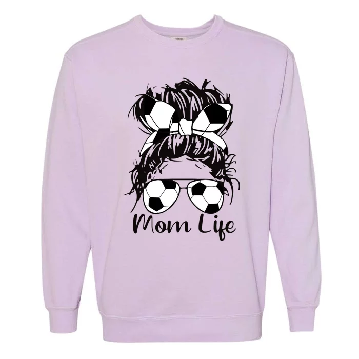 Mom Life Soccer Mom Garment-Dyed Sweatshirt