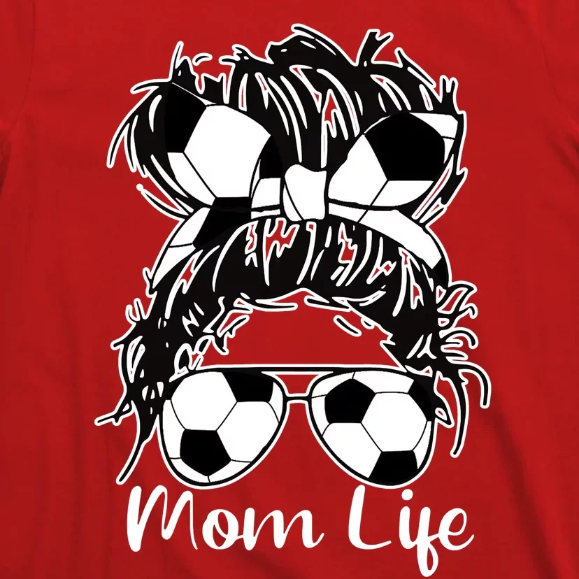 Mom Life Soccer Mom T-Shirt