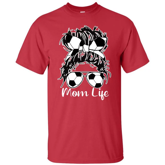 Mom Life Soccer Mom Tall T-Shirt