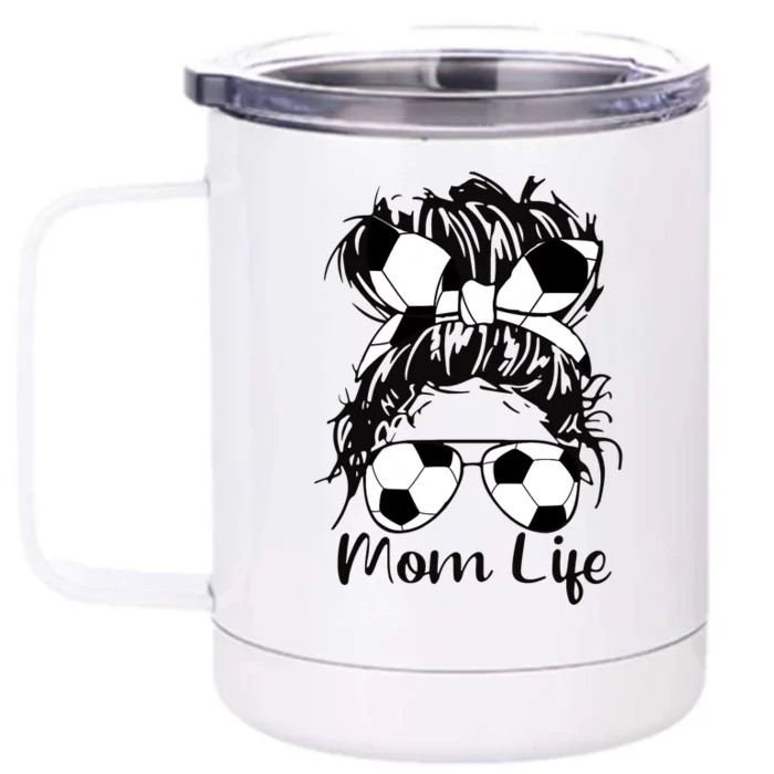 Mom Life Soccer Mom Front & Back 12oz Stainless Steel Tumbler Cup