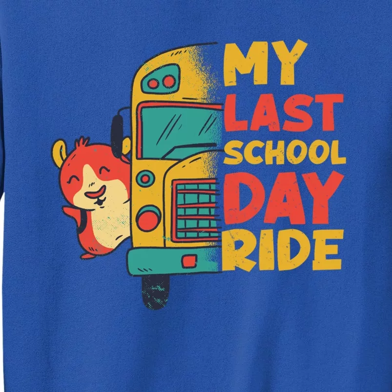 My Last School Day Ride Funny Schools Out Summer Guinea Pig Funny Gift Tall Sweatshirt