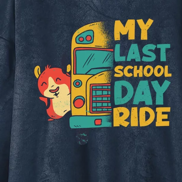 My Last School Day Ride Funny Schools Out Summer Guinea Pig Meaningful Gift Hooded Wearable Blanket