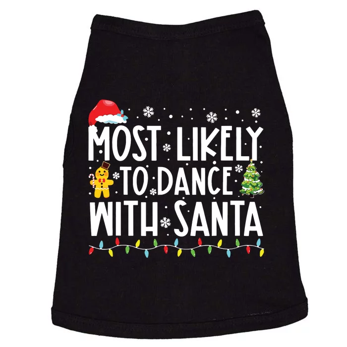 Most Likely To Dance With Santa Family Christmas Holiday Doggie Tank