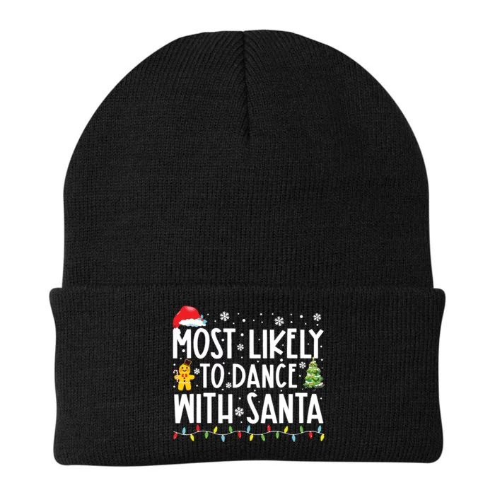 Most Likely To Dance With Santa Family Christmas Holiday Knit Cap Winter Beanie