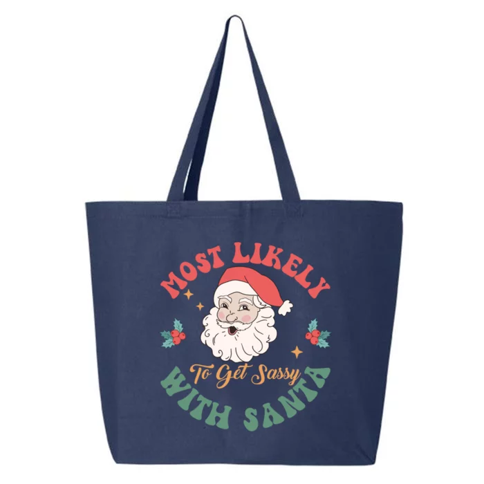 Most Likely To Get Sassy With Santa Christmas Matching Gift 25L Jumbo Tote