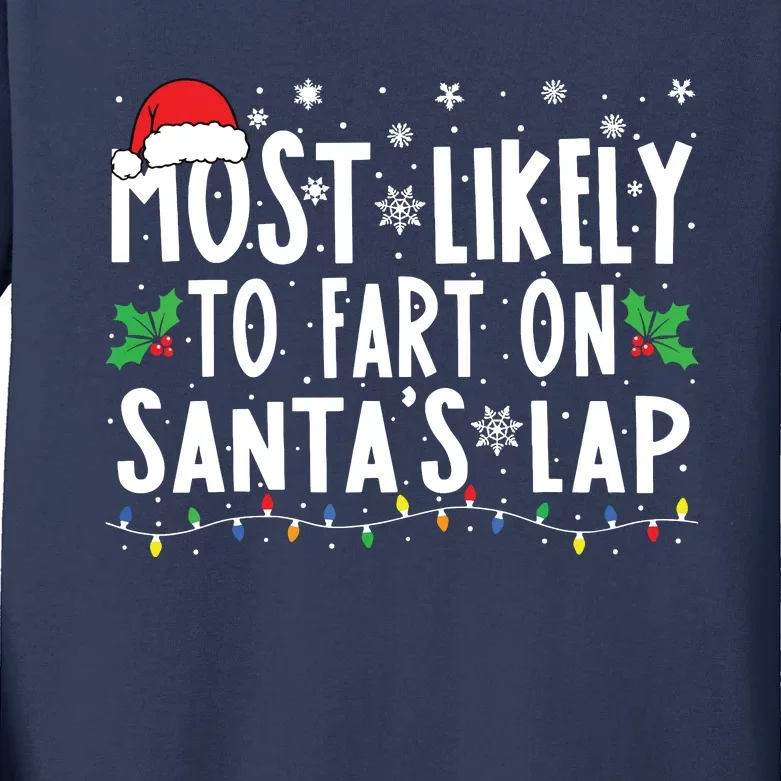 Most Likely To Fart On Santas Lap Family Matching Christmas Kids Long Sleeve Shirt