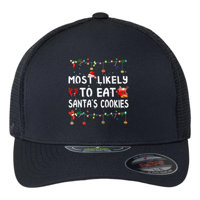 Most Likely To Christmas Shirt Funny Matching Family Pajamas Flexfit Unipanel Trucker Cap