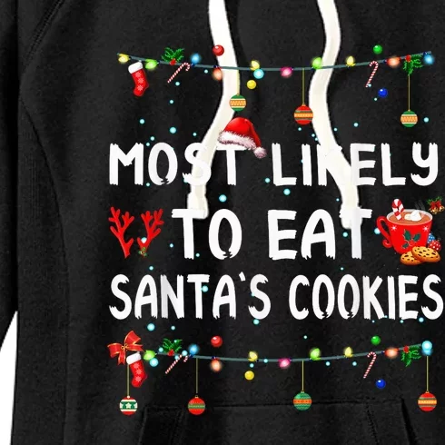 Most Likely To Christmas Shirt Funny Matching Family Pajamas Women's Fleece Hoodie