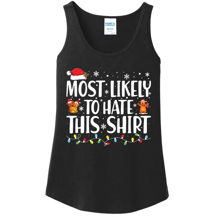 Most Likely To Hate This Shirts Xmas Pajamas Family Christmas Ladies Essential Tank