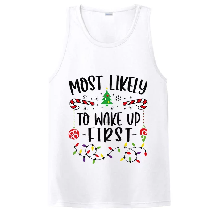 Most Likely To Wake Up First Funny Christmas Family Matching Cute Christmas Fa Performance Tank