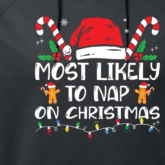 Most Likely To Nap On Christmas Funny Family Christmas Performance Fleece Hoodie