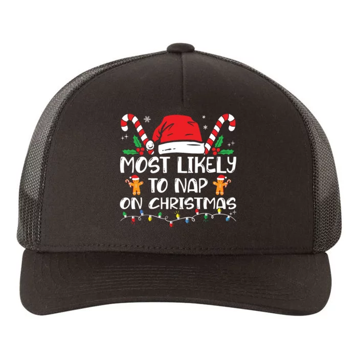 Most Likely To Nap On Christmas Funny Family Christmas Yupoong Adult 5-Panel Trucker Hat