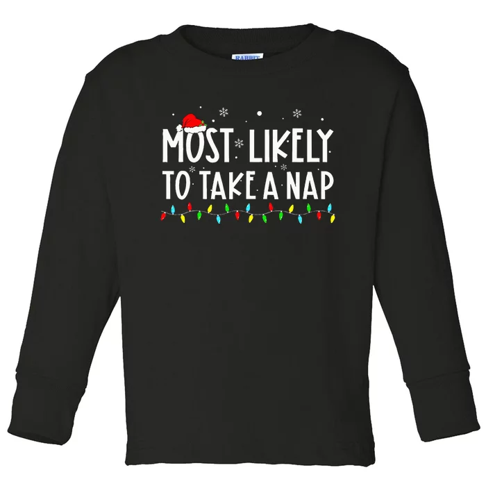 Most Likely To Take A Nap Family Xmas Pajama Christmas Toddler Long Sleeve Shirt